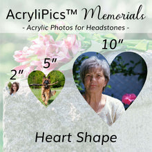 HEART AcryliPics™ Memorials - Tombstones & Headstones Acrylic Photos